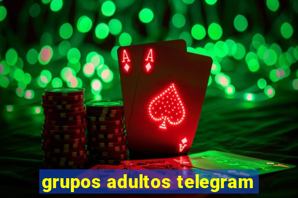 grupos adultos telegram